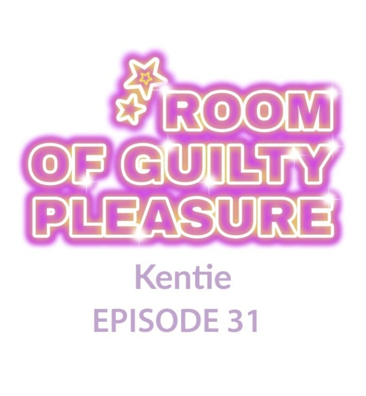 Room of Guilty Pleasure - Chapter 31 Page 1